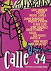 Calle 54 - Película 2000 - SensaCine.com