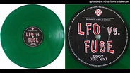 LFO vs. FUSE - LOOP (FUSE MIX) - YouTube