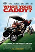 Who's Your Caddy Production Notes | 2007 Movie Releases