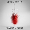 Shakira & Ozuna releases "Monotonía" | FrontView Magazine