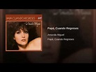Papá, Cuando Regreses - Amanda Miguel (Audio Oficial). - YouTube