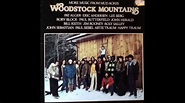Woodstock Mountains ‎– More Music From Mud Acres (1977) - YouTube