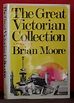 The Great Victorian Collection. by MOORE, Brian.: fine hardcover (1975 ...