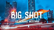 O.T. Genasis - Big Shot ft. Mustard (Lyrics) - YouTube
