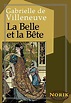 La Belle et la Bête by Gabrielle-Suzanne Barbot de Villeneuve | Goodreads