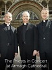 The Priests in Concert at Armagh Cathedral (2008) - Chris Cowey ...