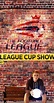 The League Cup Show (2009) - News - IMDb