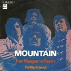 Mountain - For Yasgur's Farm | Releases | Discogs