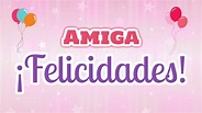 Imágenes de felicidades amiga | Imágenes