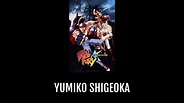 Yumiko SHIGEOKA | Anime-Planet