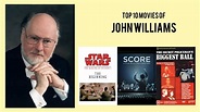 John Williams Top 10 Movies of John Williams| Best 10 Movies of John ...