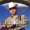 Hablemos by Ariel Camacho y Los Plebes Del Rancho on Amazon Music ...