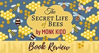 The Secret Life of Bees by Sue Monk Kidd | a remarkable story