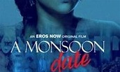 A Monsoon Date - Where to Watch and Stream Online – Entertainment.ie