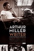Arthur Miller: Writer | Best Movies by Farr