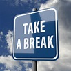 Take A Break Artinya - Haiper