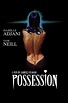 Possession (1981) - Rotten Tomatoes