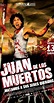 Juan of the Dead (2011) - Full Cast & Crew - IMDb