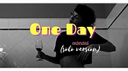 Dua Lipa - One Day/ Un día (EXTENDED Solo Version) - YouTube