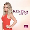 Kendra On Top, Season 6 on iTunes