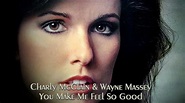 Charly McClain & Wayne Massey - You Make Me Feel So Good - 1985 - YouTube