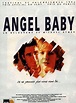 Angel Baby - Película 1995 - SensaCine.com