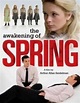 The Awakening of Spring | Film 2008 - Kritik - Trailer - News | Moviejones