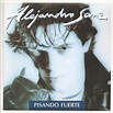 Alejandro Sanz - Pisando Fuerte | Releases | Discogs