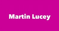 Martin Lucey - Spouse, Children, Birthday & More