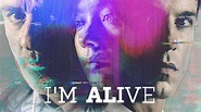 I'm alive - TV-serien på nettet - Viaplay
