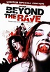 Beyond the Rave (2008) - FilmAffinity