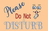 Cute "Please Do Not Disturb" Sign · Creative Fabrica