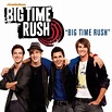 Big Time Rush Songs, Albums, Reviews, Bio & More | AllMusic