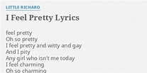 "I FEEL PRETTY" LYRICS by LITTLE RICHARD: feel pretty Oh so...