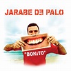 Bonito - Album by Jarabe De Palo | Spotify