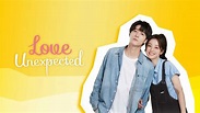Love Unexpected (2022) Full online with English subtitle for free ...