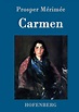 'Carmen' von 'Prosper Merimée' - Buch - '978-3-86199-837-2'