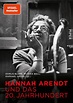 Hannah Arendt und das 20. Jahrhundert - delibriCH