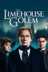 The Limehouse Golem (2016) - Posters — The Movie Database (TMDb)