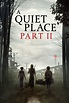 Watch A Quiet Place Part II (2021) Online - PixelStream