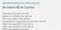"IN CERCA DI TE" LYRICS by SIMONA MOLINARI FEAT. PETER CINCOTTI: Sola ...