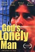 Film Review: God's Lonely Man (1996) | HNN