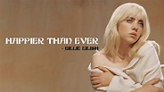 Billie Eilish - Happier Than Ever [Full HD] lyrics - YouTube