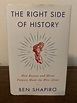 The Right Side of History: How Reason and Moral Purpose Made the West ...