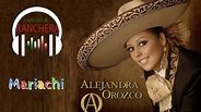 Alejandra Orozco Exitos -Rancheras Con Mariachi Mix 2023 -Lo Mejor De ...