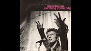 DAVID BOWIE - Earthling In The City - full album - YouTube