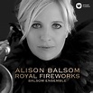 Royal Fireworks - Alison Balsom - La Boîte à Musique
