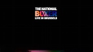 The National: Boxer (Live in Brussels) Album Review | Pitchfork