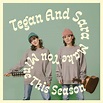 Make You Mine This Season - Single by Tegan and Sara | Spotify