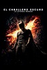 El caballero oscuro: La leyenda renace (2012) - Pósteres — The Movie ...